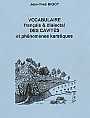 Vocabulaire français et dialectal des cavités et phénomènes karstiques (2000)